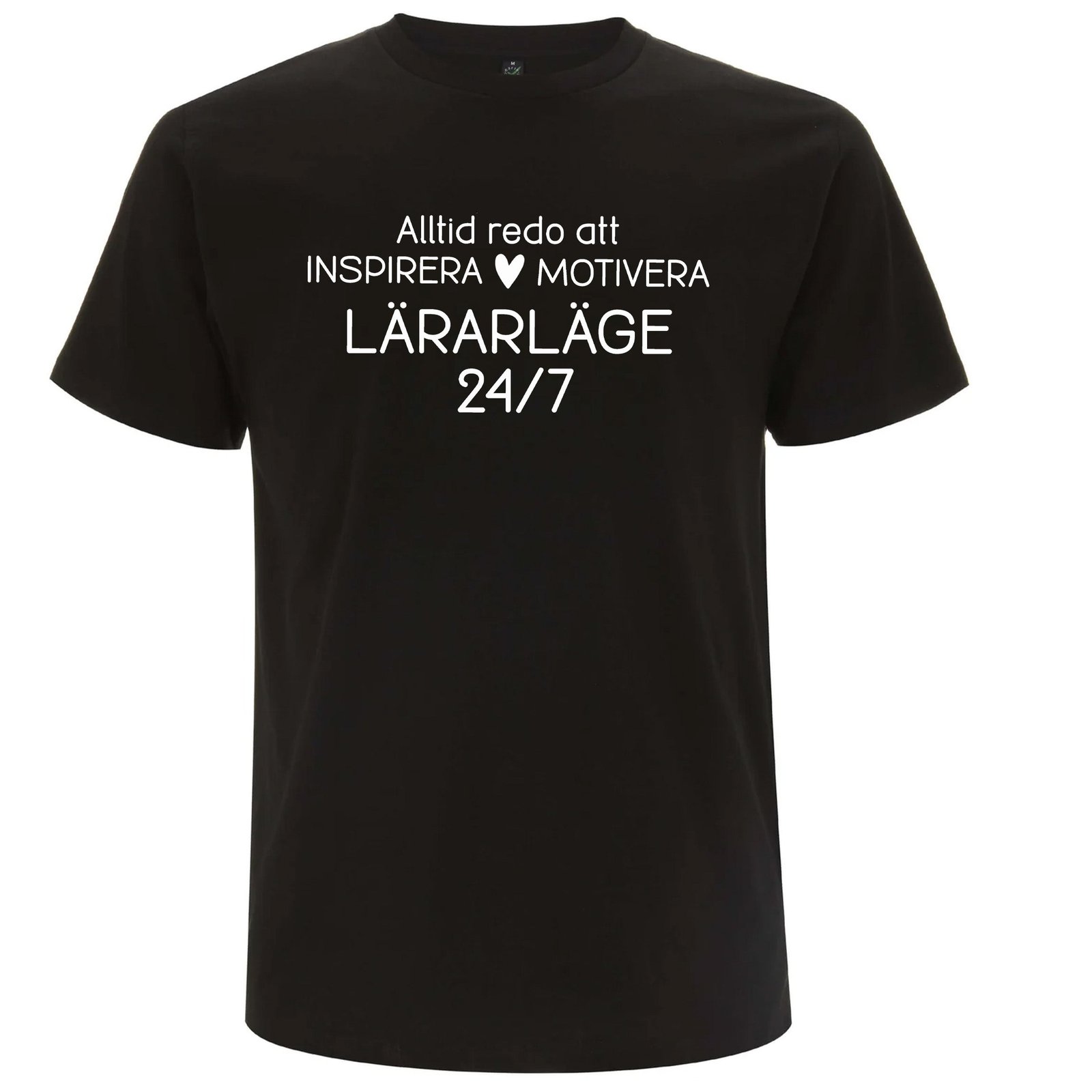 Lärarläge 24/7 - T-shirt Lärare - Svart