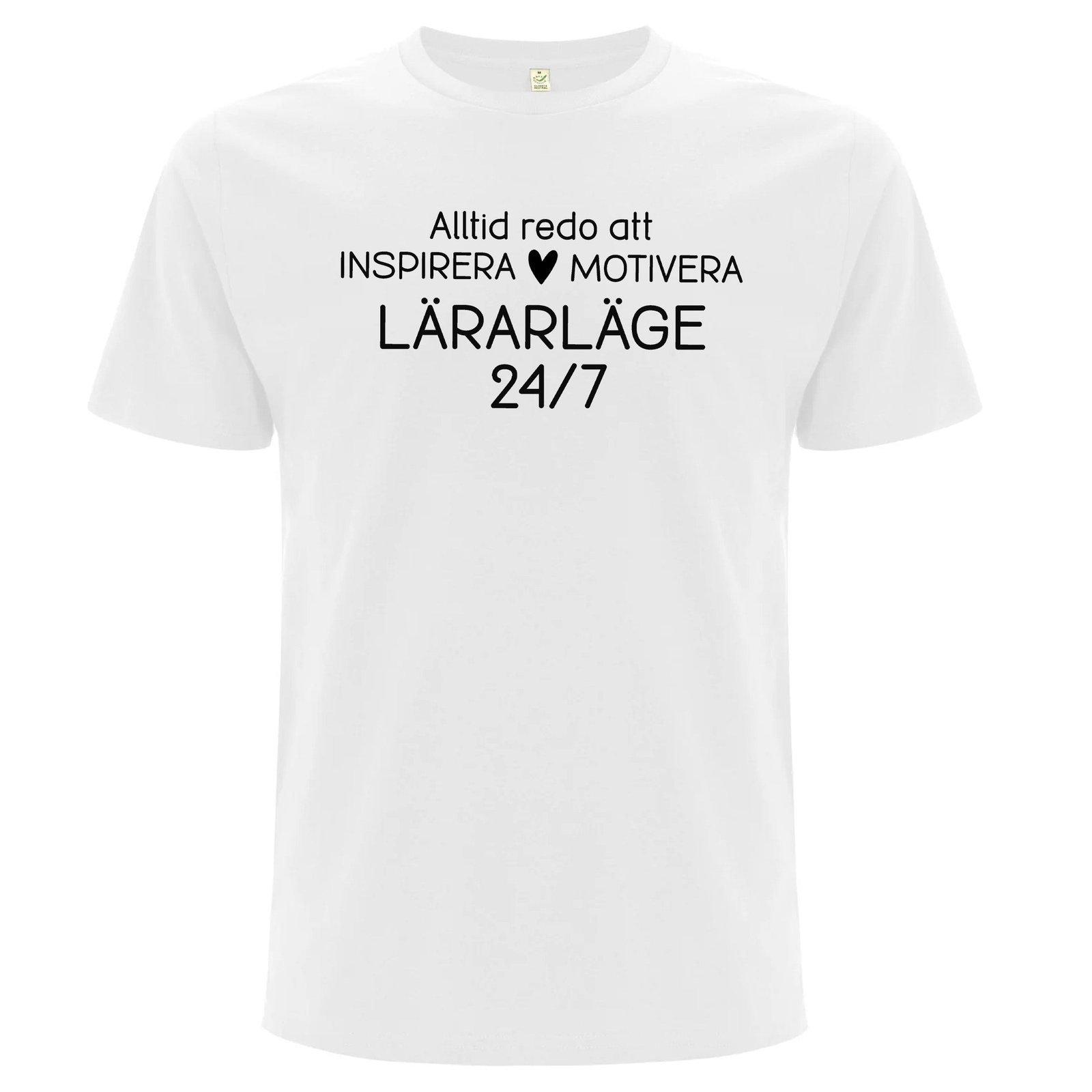 Lärarläge 24/7 - T-shirt Lärare - Vit