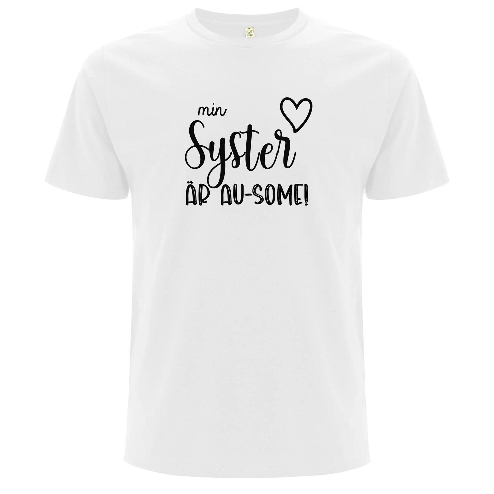 T-shirt med Autismkärlek – Min Syster är AU-SOME - Vit