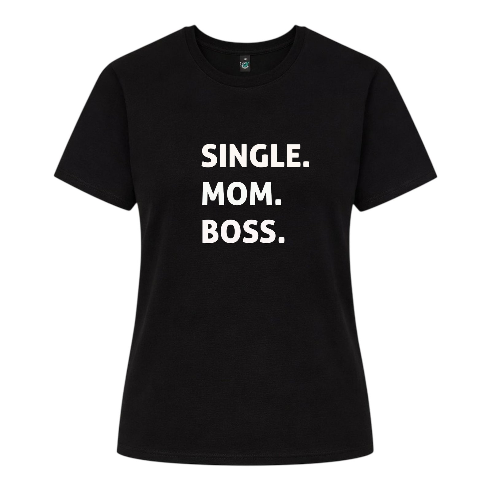 Ensamstående Mamma T-shirt – Boss Edition - Svart