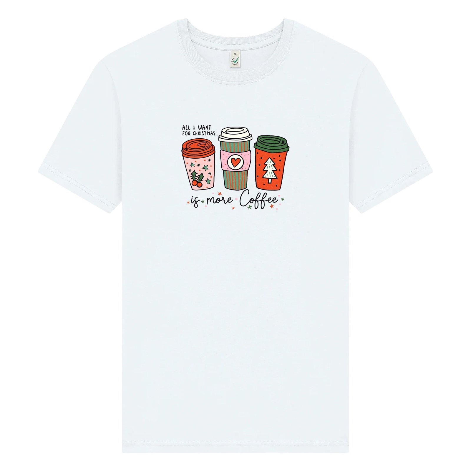 All I Want For Christmas Is More Coffee – Unisex Jul T-shirt - Vit